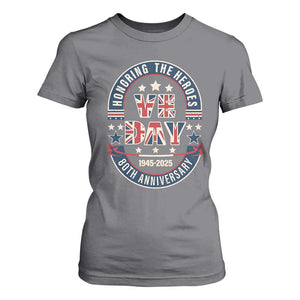 VE Day 80th Anniversary T Shirt For Women 2025 Patriotic WWII Remembrance Vintage TS02 Charcoal Print Your Wear