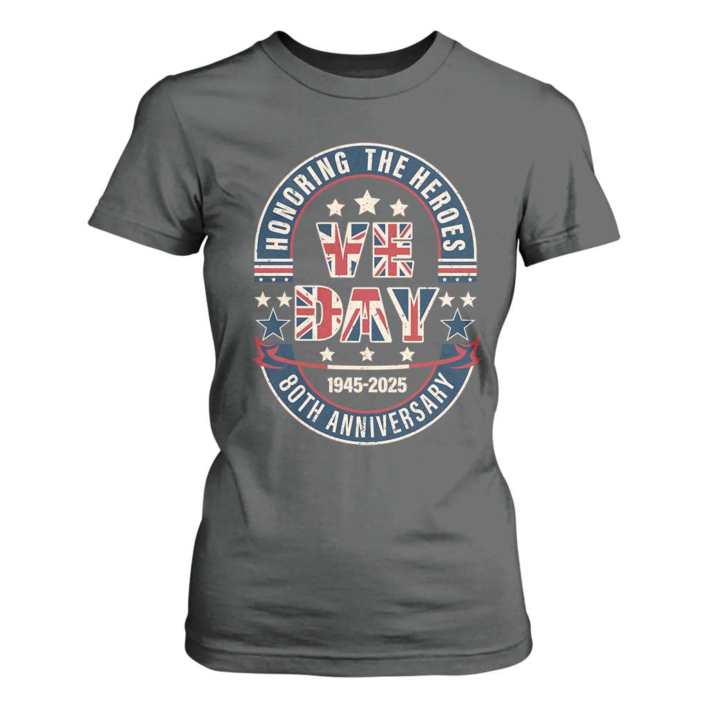 VE Day 80th Anniversary T Shirt For Women 2025 Patriotic WWII Remembrance Vintage TS02 Dark Heather Print Your Wear