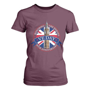 VE Day 80th Anniversary T Shirt For Women WWII Remembrance 2025 Celebrations London TS02 Maroon Print Your Wear