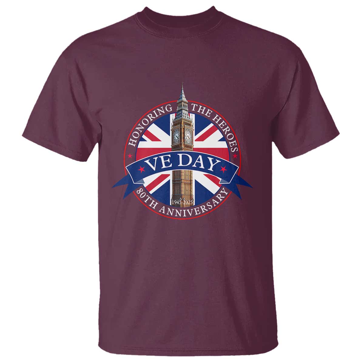 VE Day 80th Anniversary T Shirt WWII Remembrance 2025 Celebrations London TS02 Maroon Print Your Wear