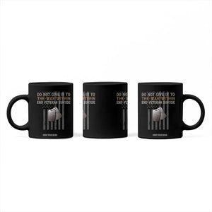 Veteran Suicide Awareness Coffee Mug Do Not Give In To The War Within Patriotic US Flag TS02 Print Your Wear