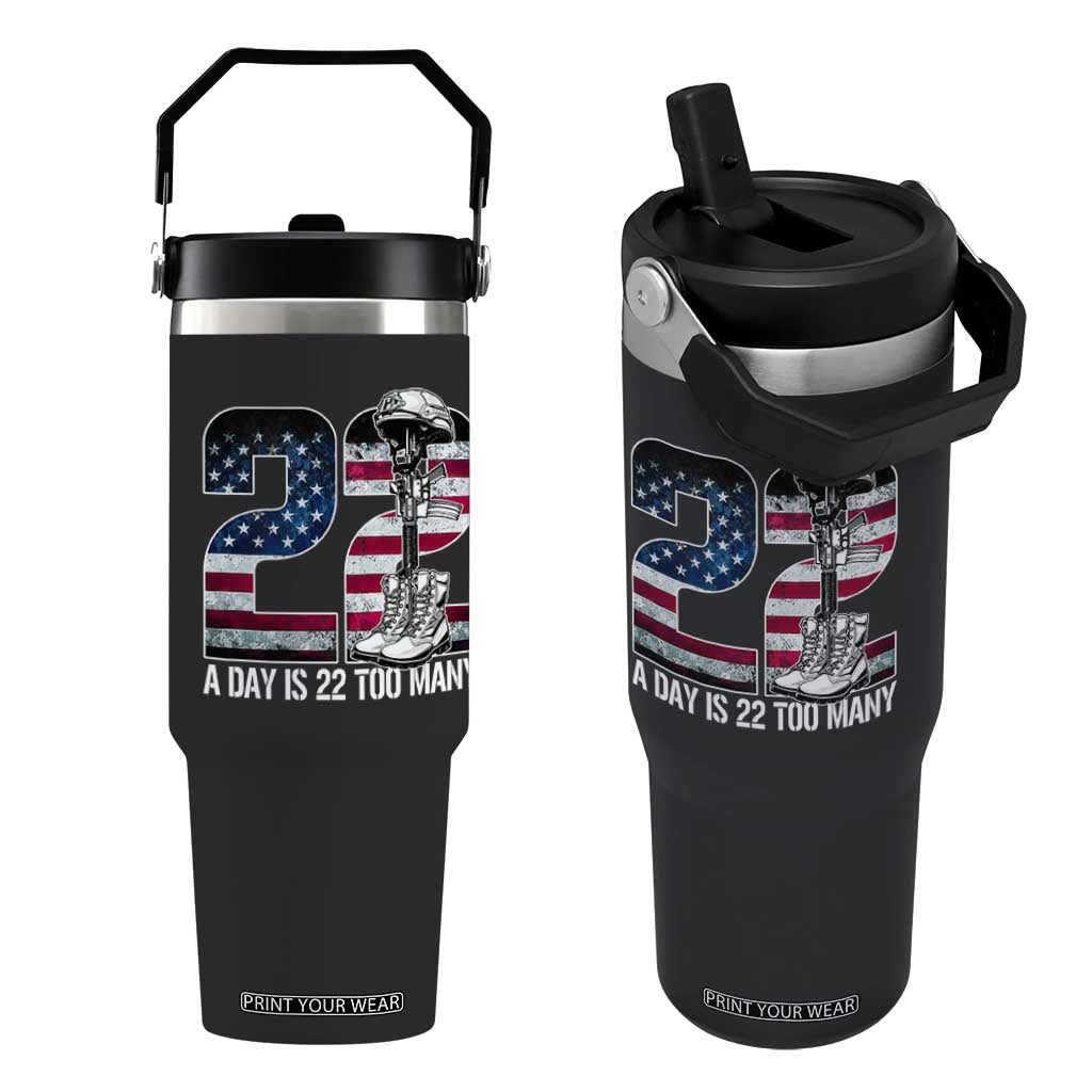 Veteran Suicide Awareness Flip Straw Tumbler 22 A Day is 22 Too Many Veteran Lives Matter TS02 One Size: 30 oz Black Print Your Wear