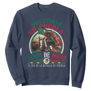 Victoria En Puebla Cinco De Mayo Sweatshirt Battle of Puebla History Of Mexico TS11 Navy Print Your Wear