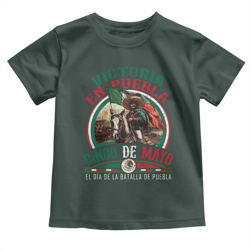 Victoria En Puebla Cinco De Mayo Toddler T Shirt Battle of Puebla History Of Mexico TS11 Dark Forest Green Print Your Wear
