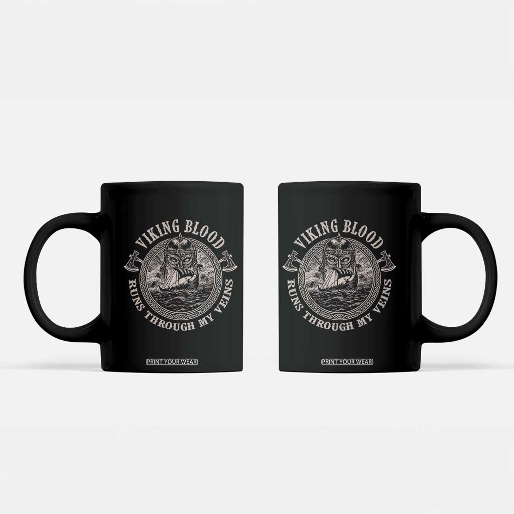 Viking Blood Coffee Mug Runs Through My Veins TS09 Black Print Your Wear