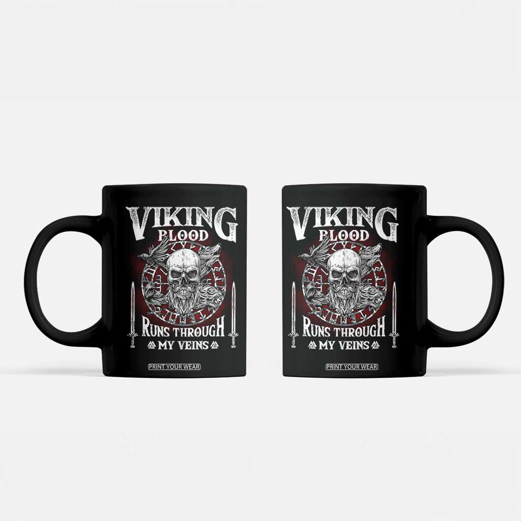 Viking Blood Runs Through My Veins Coffee Mug TS09 Black Print Your Wear