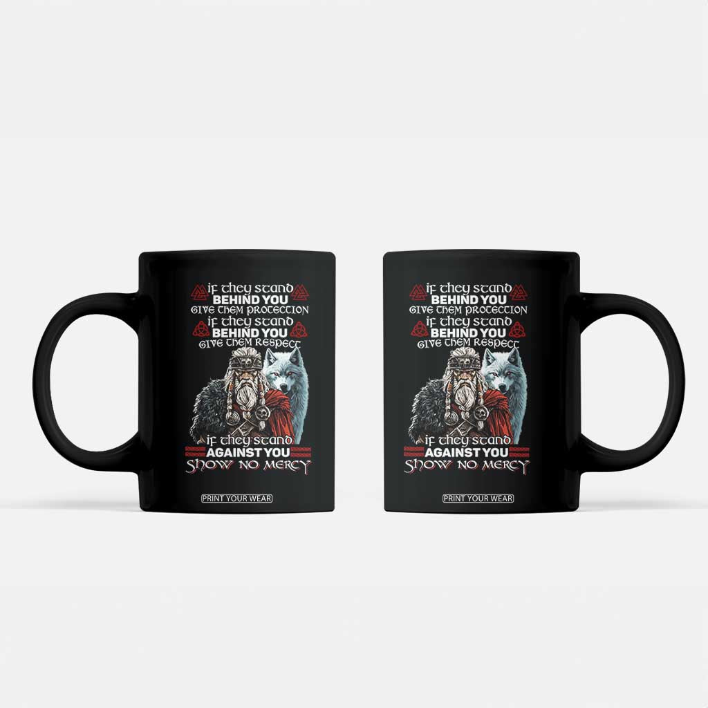 Viking Coffee Mug If They Stand Against You Show No Mercy TS09 Black Print Your Wear