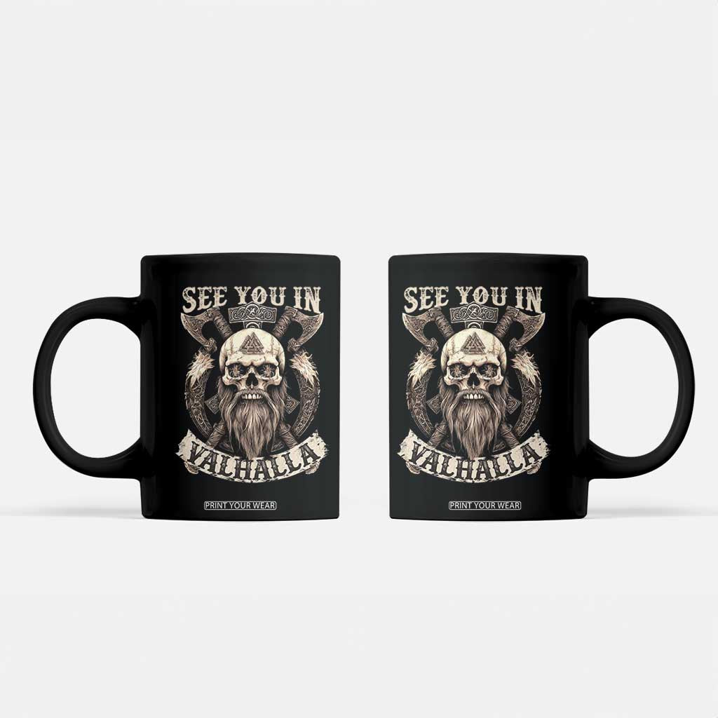 Viking Coffee Mug See You In Valhalla TS09 Black Print Your Wear