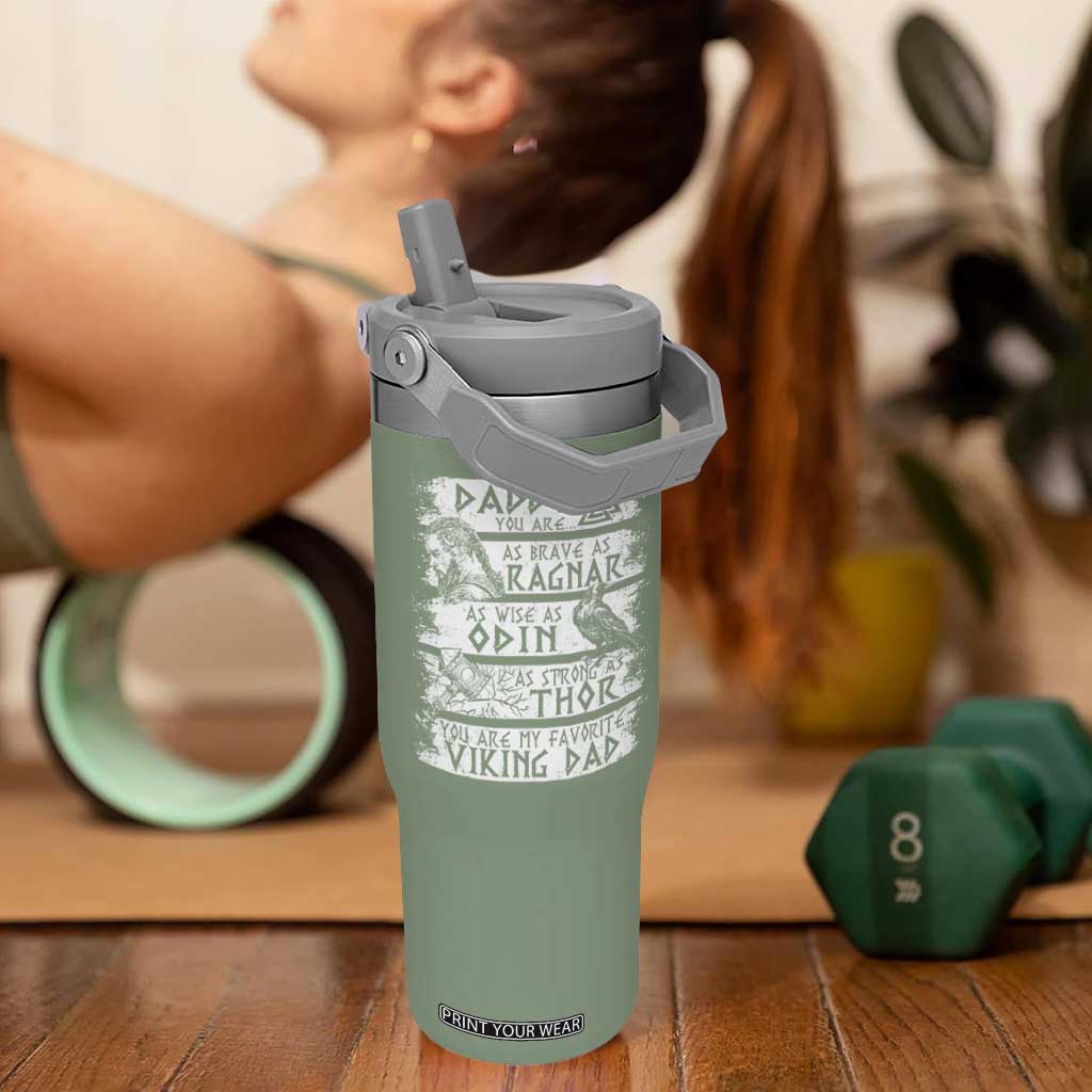 Viking Dad Flip Straw Tumbler As Brave As Ragnar As Wise As Odin As Strong As Thor TS09 One Size: 30 oz Moss Green Print Your Wear