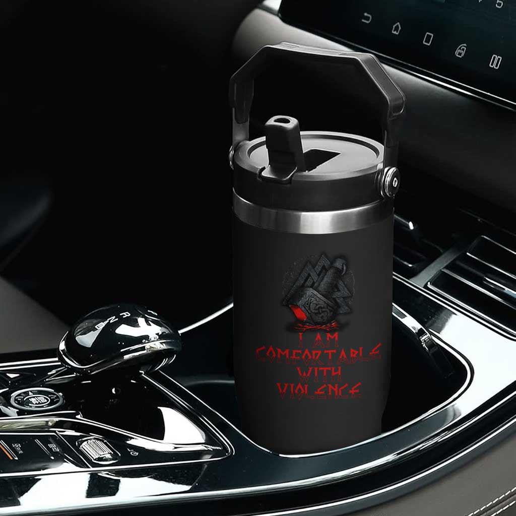 Viking Flip Straw Tumbler I Am Comfortable With Violence TS09 Print Your Wear