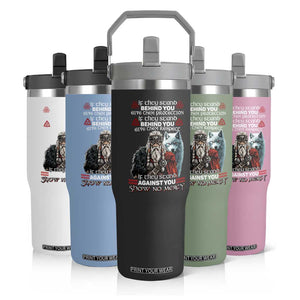 Viking Flip Straw Tumbler If They Stand Against You Show No Mercy TS09 Print Your Wear