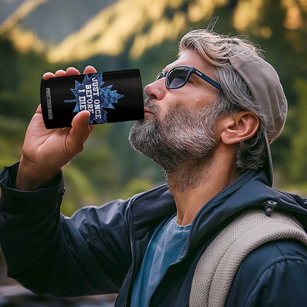 Vintage Canada Hockey 4 in 1 Can Cooler Tumbler Toronto Just Once Before I Die Maple Leafs TS10 Print Your Wear