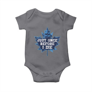 Vintage Canada Hockey Baby Onesie Toronto Just Once Before I Die Maple Leafs TS10 Charcoal Print Your Wear