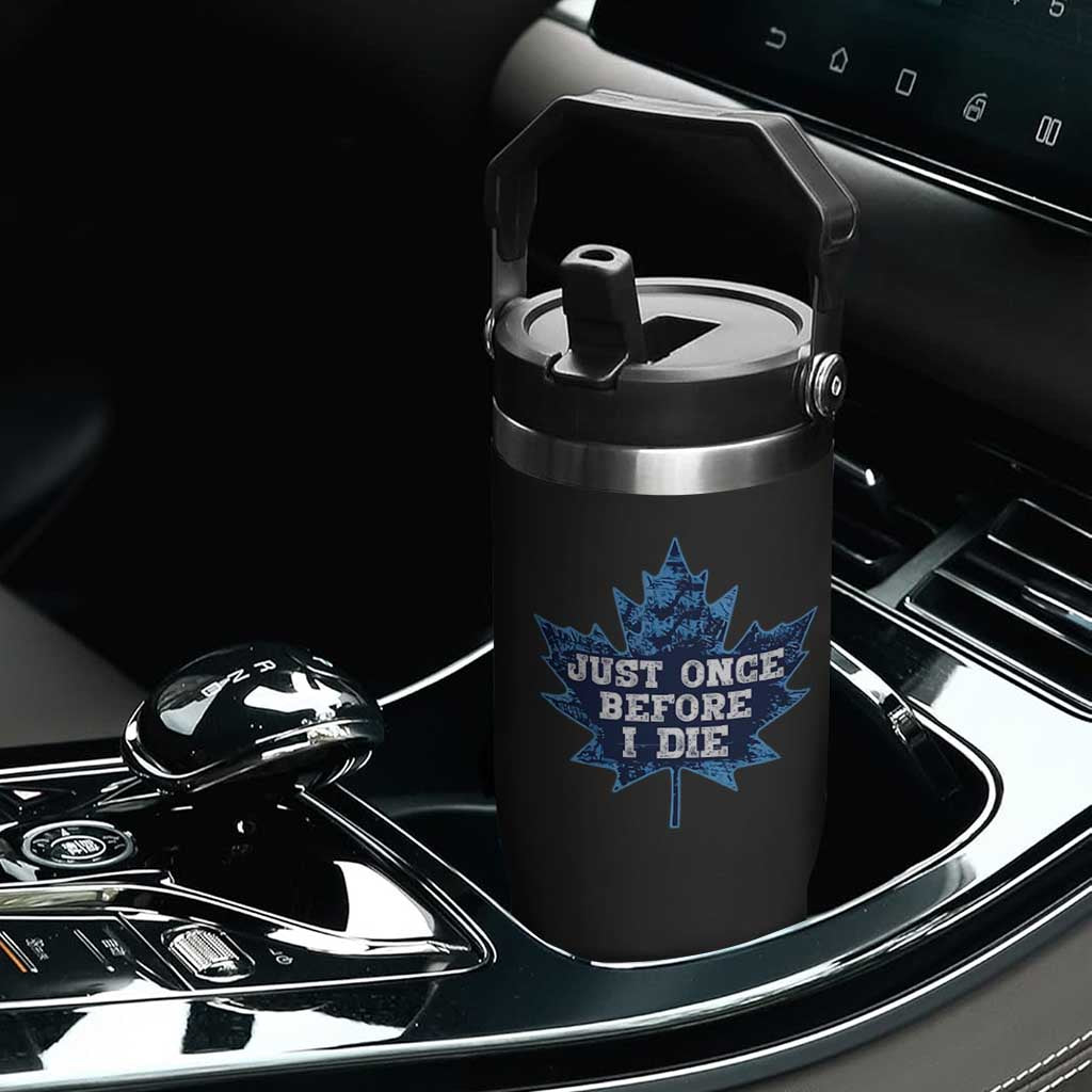Vintage Canada Hockey Flip Straw Tumbler Toronto Just Once Before I Die Maple Leafs TS10 Print Your Wear
