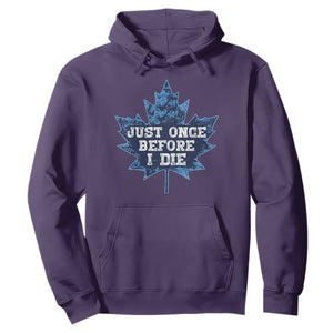 Vintage Canada Hockey Hoodie Toronto Just Once Before I Die Maple Leafs TS10 Purple Print Your Wear