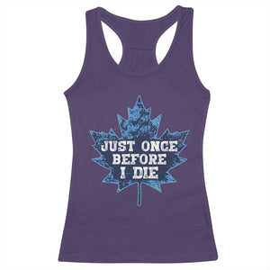 Vintage Canada Hockey Racerback Tank Top Toronto Just Once Before I Die Maple Leafs TS10 Purple Print Your Wear