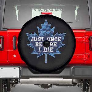 Vintage Canada Hockey Spare Tire Cover Toronto Just Once Before I Die Maple Leafs TS10 Black Print Your Wear