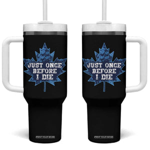 Vintage Canada Hockey Tumbler With Handle Toronto Just Once Before I Die Maple Leafs TS10 One Size: 40 oz Black Print Your Wear