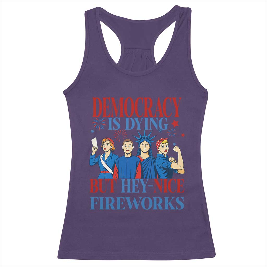Vintage Feminist Americana Racerback Tank Top Democracy Is Dying But Hey Nice Fireworks Funny 4th Of July TS02 Purple Print Your Wear