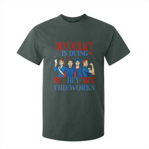 Vintage Feminist Americana T Shirt For Kid Democracy Is Dying But Hey Nice Fireworks Funny 4th Of July TS02 Dark Forest Green Print Your Wear