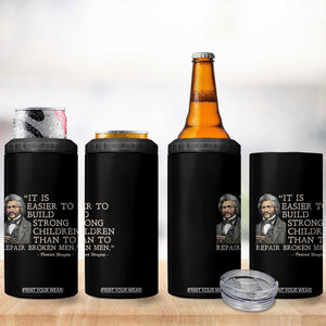 Vintage Frederick Douglass 4 in 1 Can Cooler Tumbler It Is Easier To Build Strong Children Than To Repair Broken Men TS02 Print Your Wear