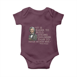Vintage Frederick Douglass Baby Onesie It Is Easier To Build Strong Children Than To Repair Broken Men TS02 Maroon Print Your Wear