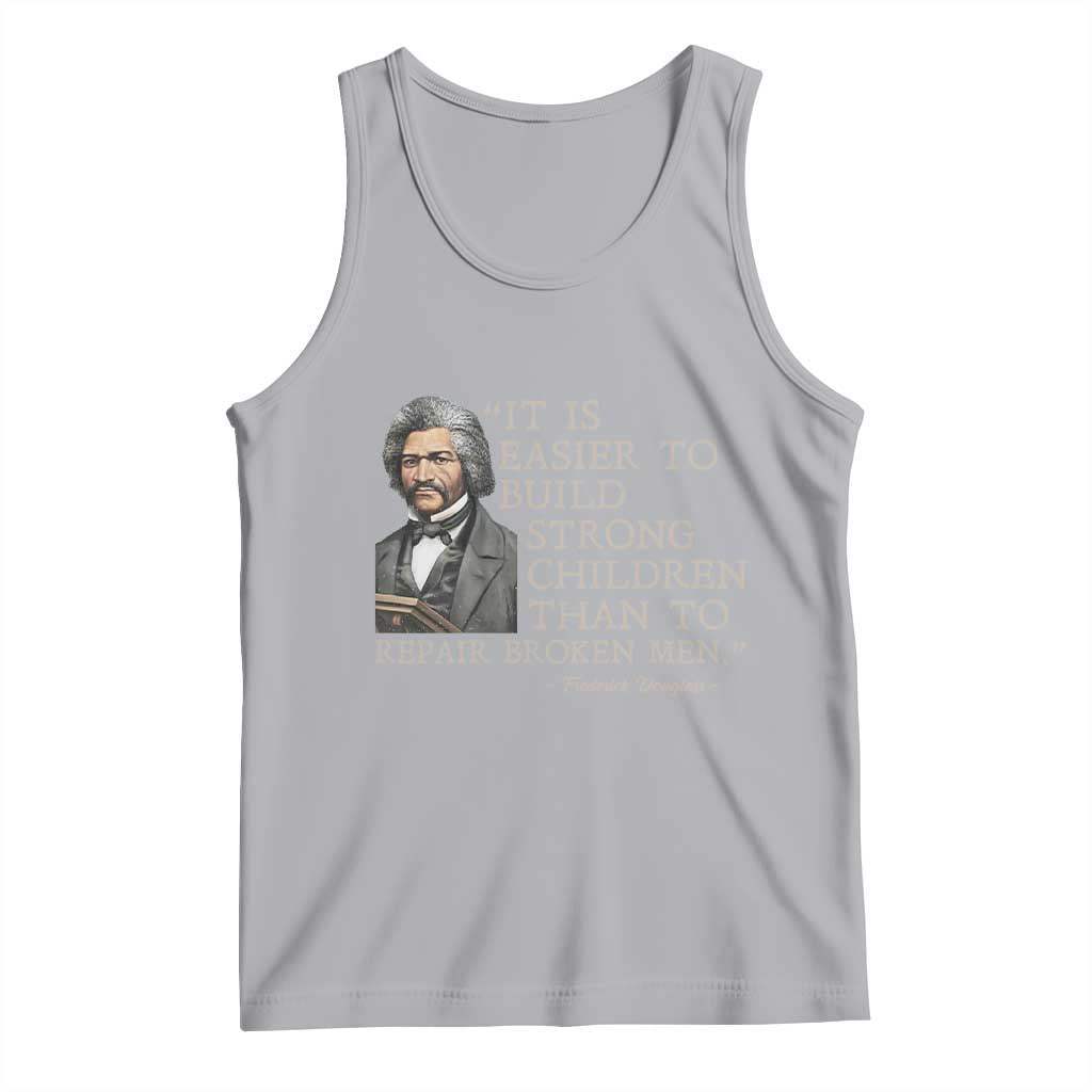 Vintage Frederick Douglass Tank Top It Is Easier To Build Strong Children Than To Repair Broken Men TS02 Athletic Heather Print Your Wear