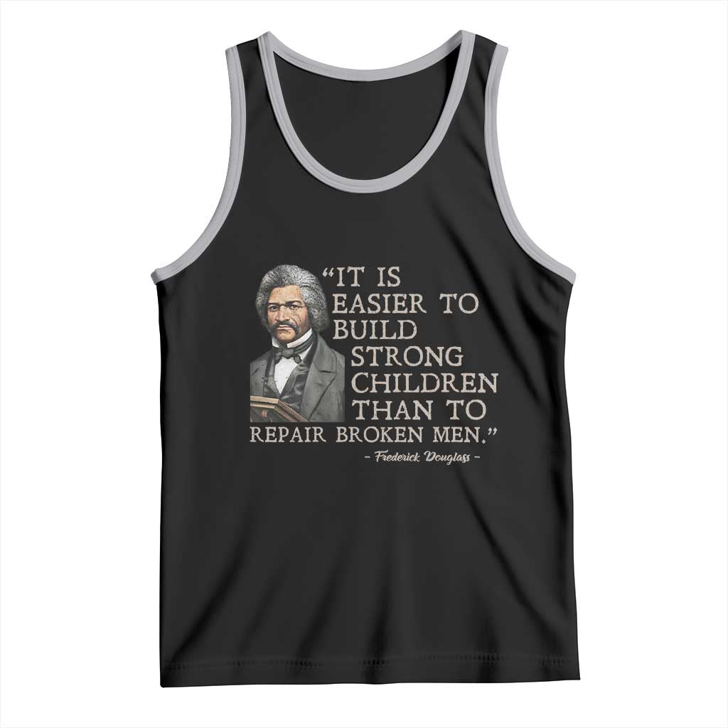 Vintage Frederick Douglass Tank Top It Is Easier To Build Strong Children Than To Repair Broken Men TS02 Black Athletic Heather Print Your Wear
