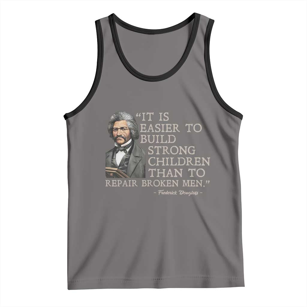 Vintage Frederick Douglass Tank Top It Is Easier To Build Strong Children Than To Repair Broken Men TS02 Deep Heather Black Print Your Wear