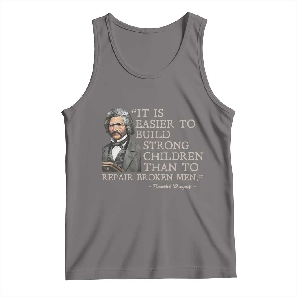 Vintage Frederick Douglass Tank Top It Is Easier To Build Strong Children Than To Repair Broken Men TS02 Deep Heather Print Your Wear