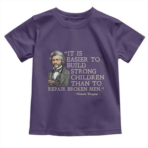 Vintage Frederick Douglass Toddler T Shirt It Is Easier To Build Strong Children Than To Repair Broken Men TS02 Purple Print Your Wear