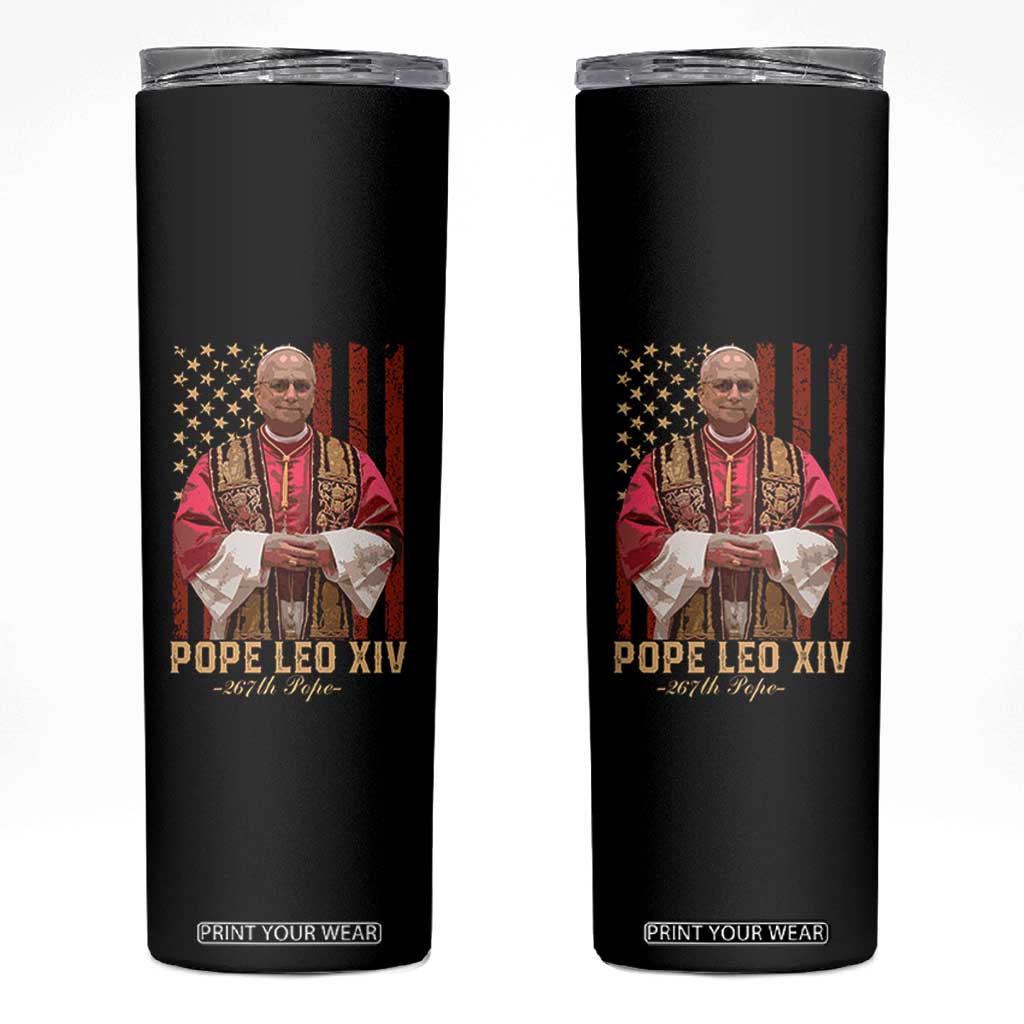 Vintage Pope Leo XIV Skinny Tumbler 267th Pope American Flag TS02 Black Print Your Wear