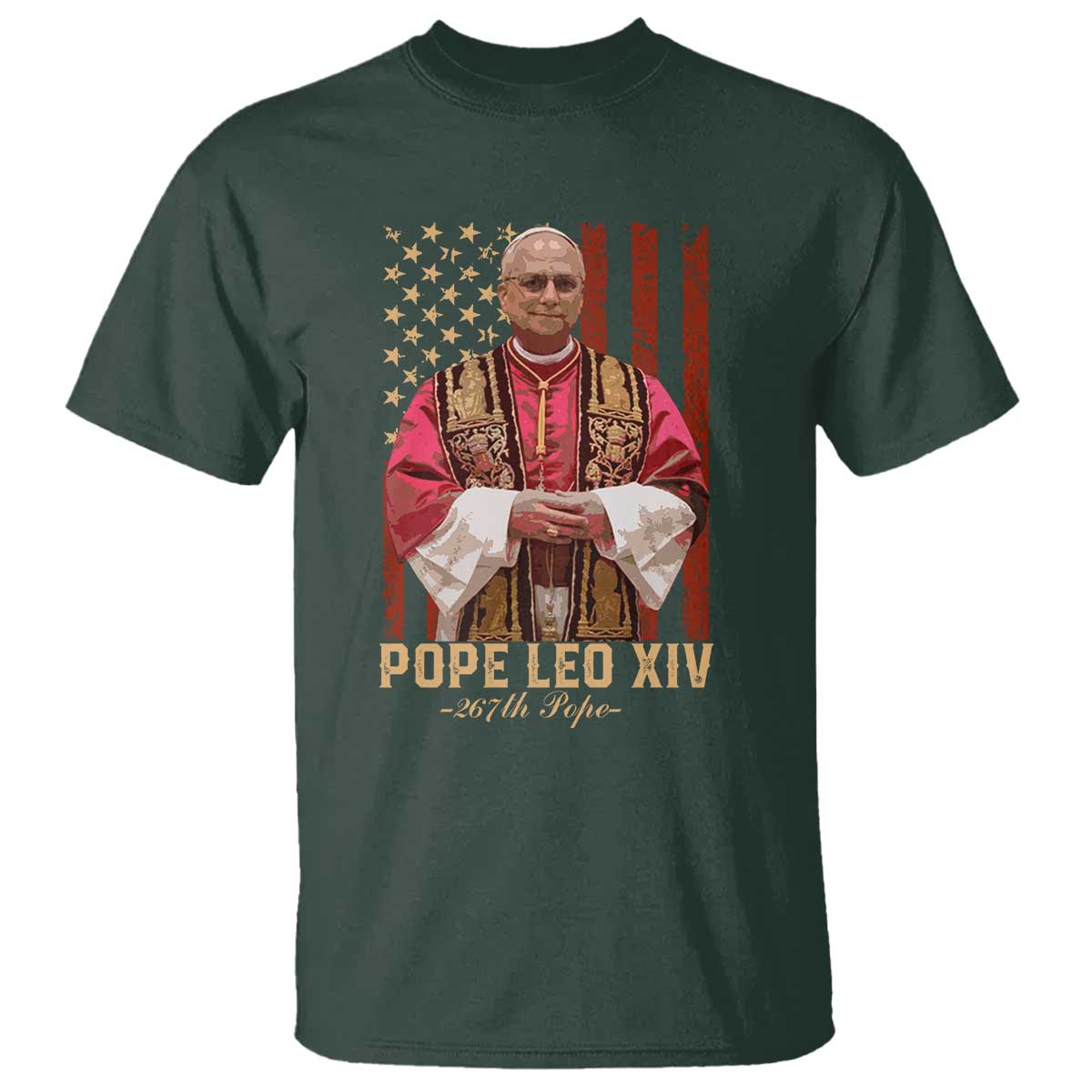 Vintage Pope Leo XIV T Shirt 267th Pope American Flag TS02 Dark Forest Green Print Your Wear