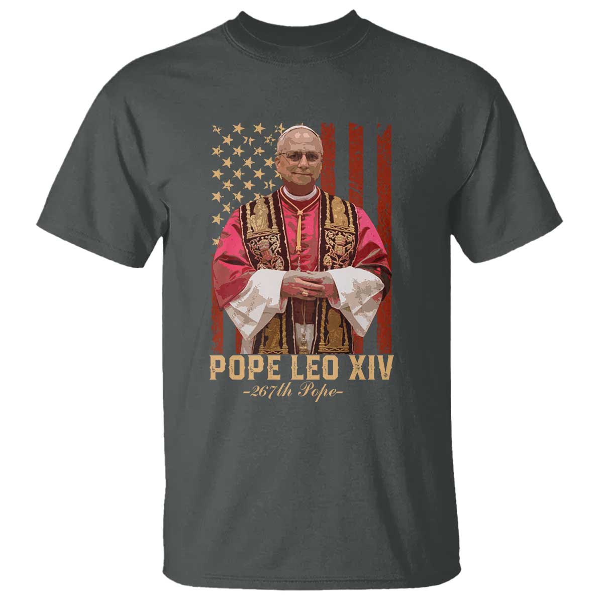 Vintage Pope Leo XIV T Shirt 267th Pope American Flag TS02 Dark Heather Print Your Wear