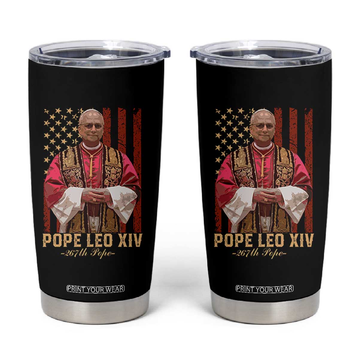 Vintage Pope Leo XIV Tumbler Cup 267th Pope American Flag TS02 Black Print Your Wear