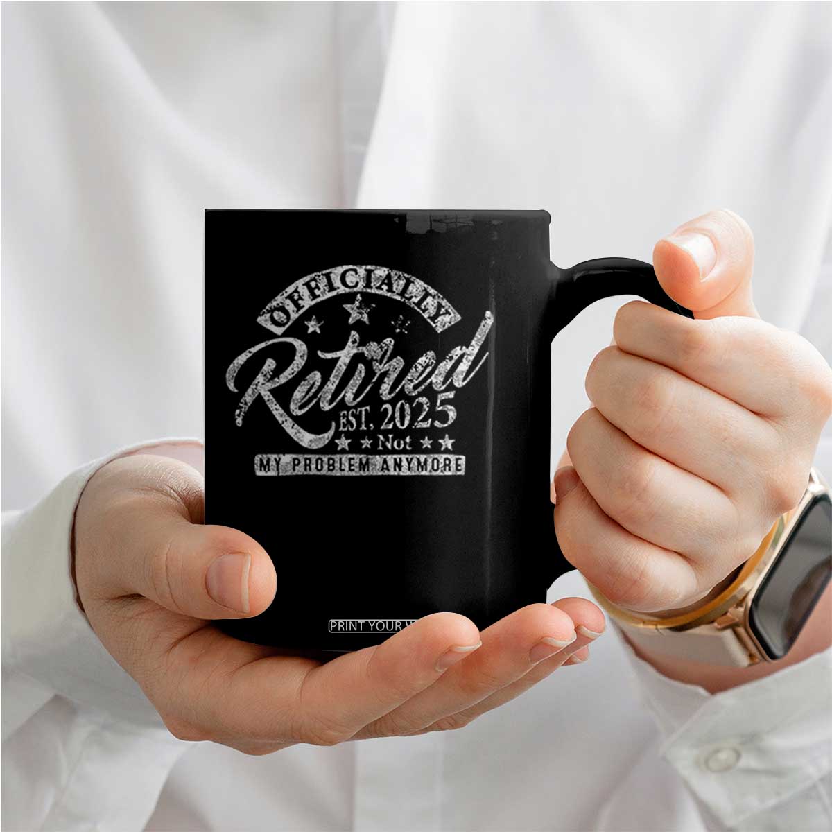 Vintage Retired 2025 Coffee Mug Funny Retirement Not My Problem Anymore TS10 Print Your Wear