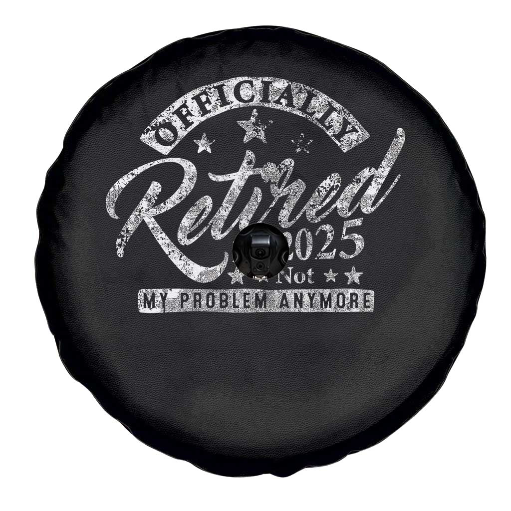Vintage Retired 2025 Spare Tire Cover Funny Retirement Not My Problem Anymore TS10 Print Your Wear