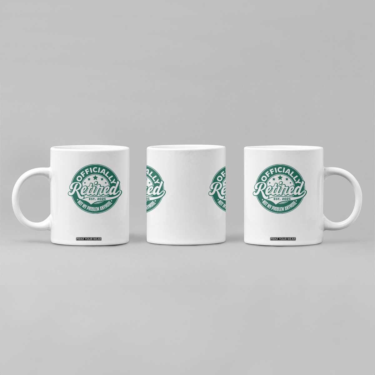 Vintage Retirement 2025 Coffee Mug Retired Not My Problem Anymore TS10 Print Your Wear