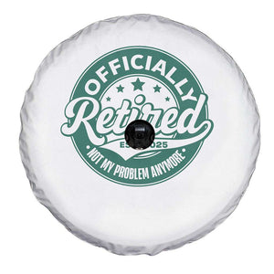 Vintage Retirement 2025 Spare Tire Cover Retired Not My Problem Anymore TS10 Print Your Wear