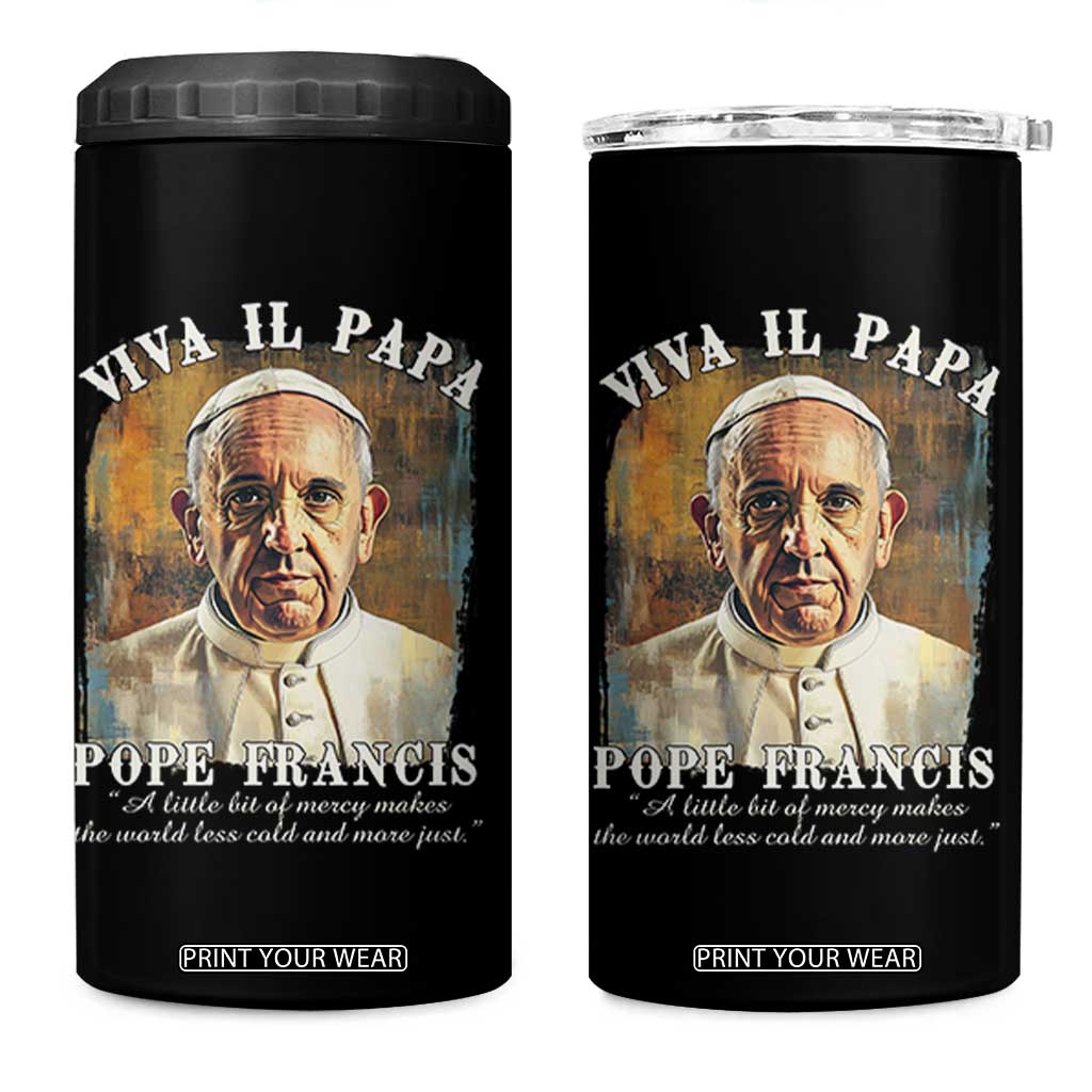 Viva il Papa Pope Francis 4 in 1 Can Cooler Tumbler Papa Memorial Tribute TS02 One Size: 16 oz Black Print Your Wear