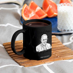 Viva il Papa Pope Francis Coffee Mug Thank You Papa Catholic Tribute TS02 Print Your Wear