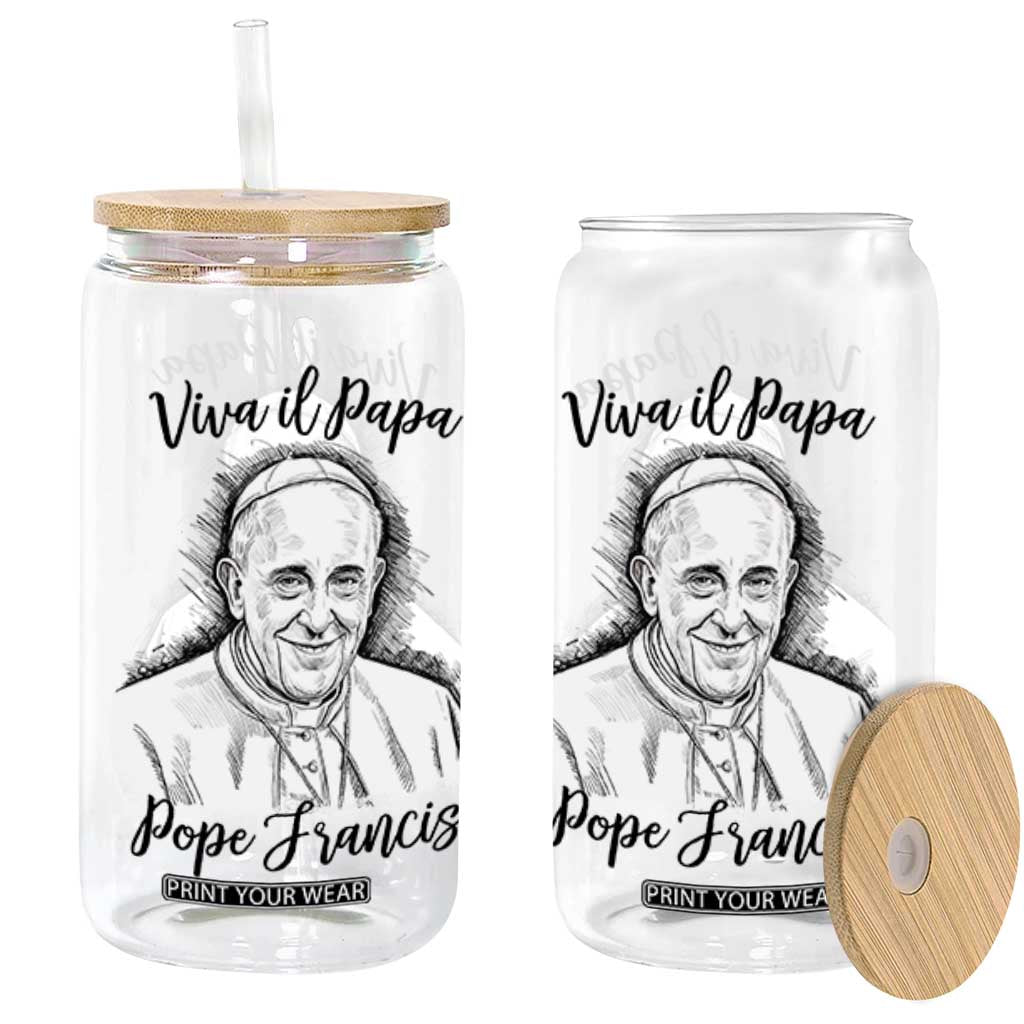 Viva il Papa Pope Francis Glass Can Thank You Papa Catholic Tribute TS02 Black Print Your Wear