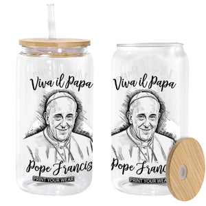 Viva il Papa Pope Francis Glass Can Thank You Papa Catholic Tribute TS02 Black Print Your Wear