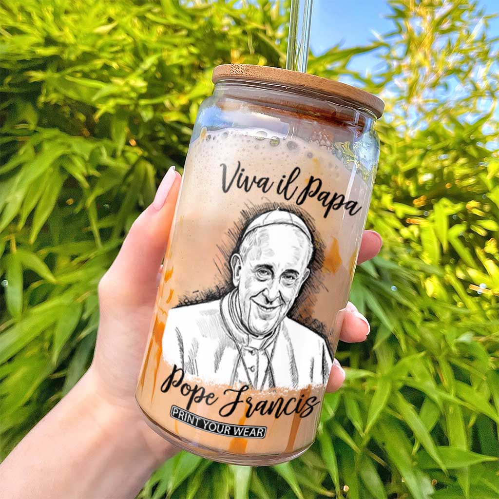 Viva il Papa Pope Francis Glass Can Thank You Papa Catholic Tribute TS02 Print Your Wear