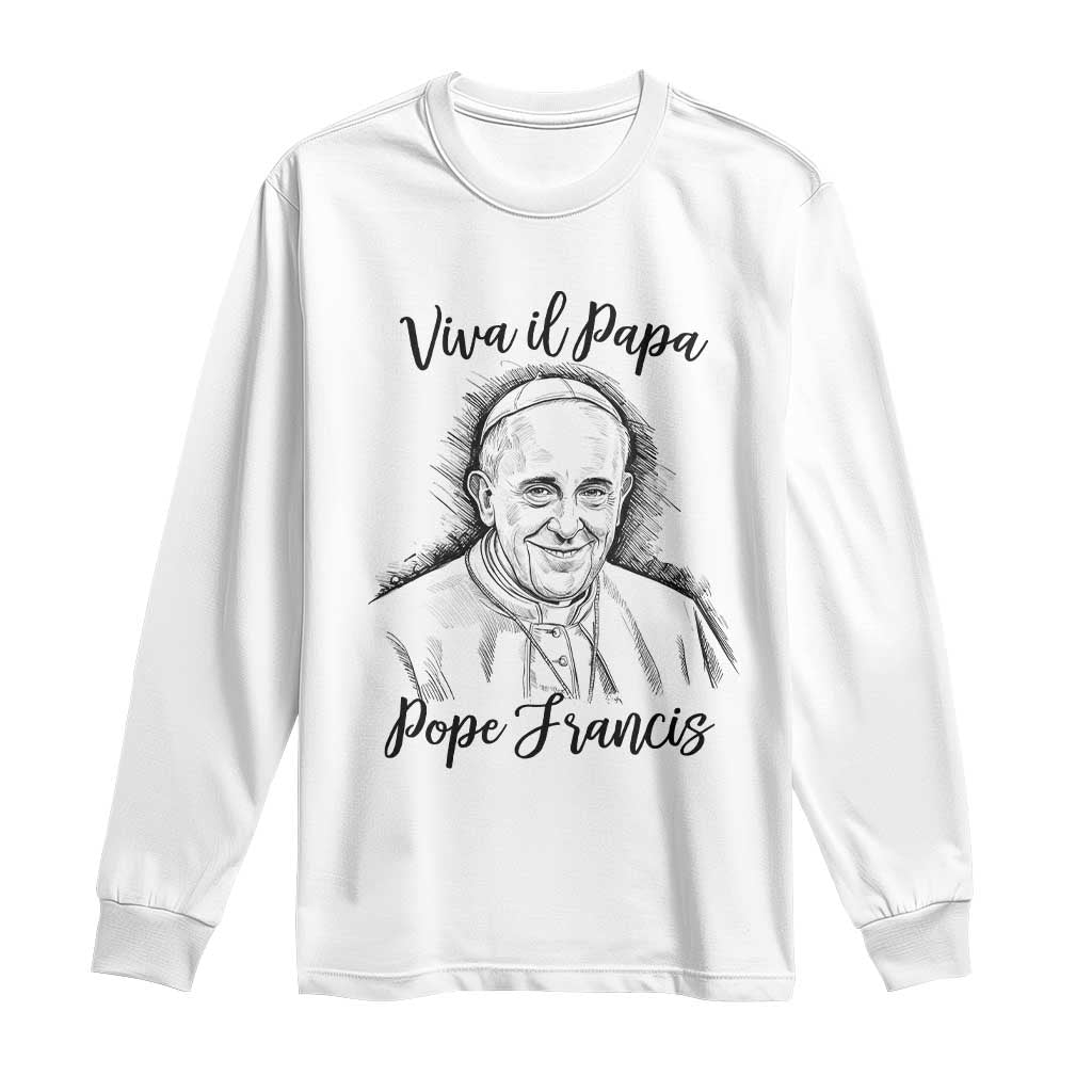 Viva il Papa Pope Francis Long Sleeve Shirt Thank You Papa Catholic Tribute TS02 White Print Your Wear