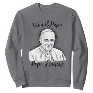 Viva il Papa Pope Francis Sweatshirt Thank You Papa Catholic Tribute TS02 Charcoal Print Your Wear