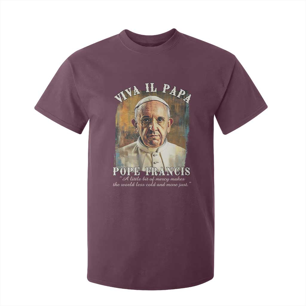 Viva il Papa Pope Francis T Shirt For Kid Papa Memorial Tribute TS02 Maroon Print Your Wear