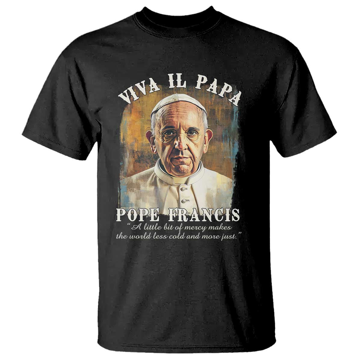 Viva il Papa Pope Francis T Shirt Papa Memorial Tribute TS02 Black Print Your Wear