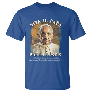 Viva il Papa Pope Francis T Shirt Papa Memorial Tribute TS02 Royal Blue Print Your Wear