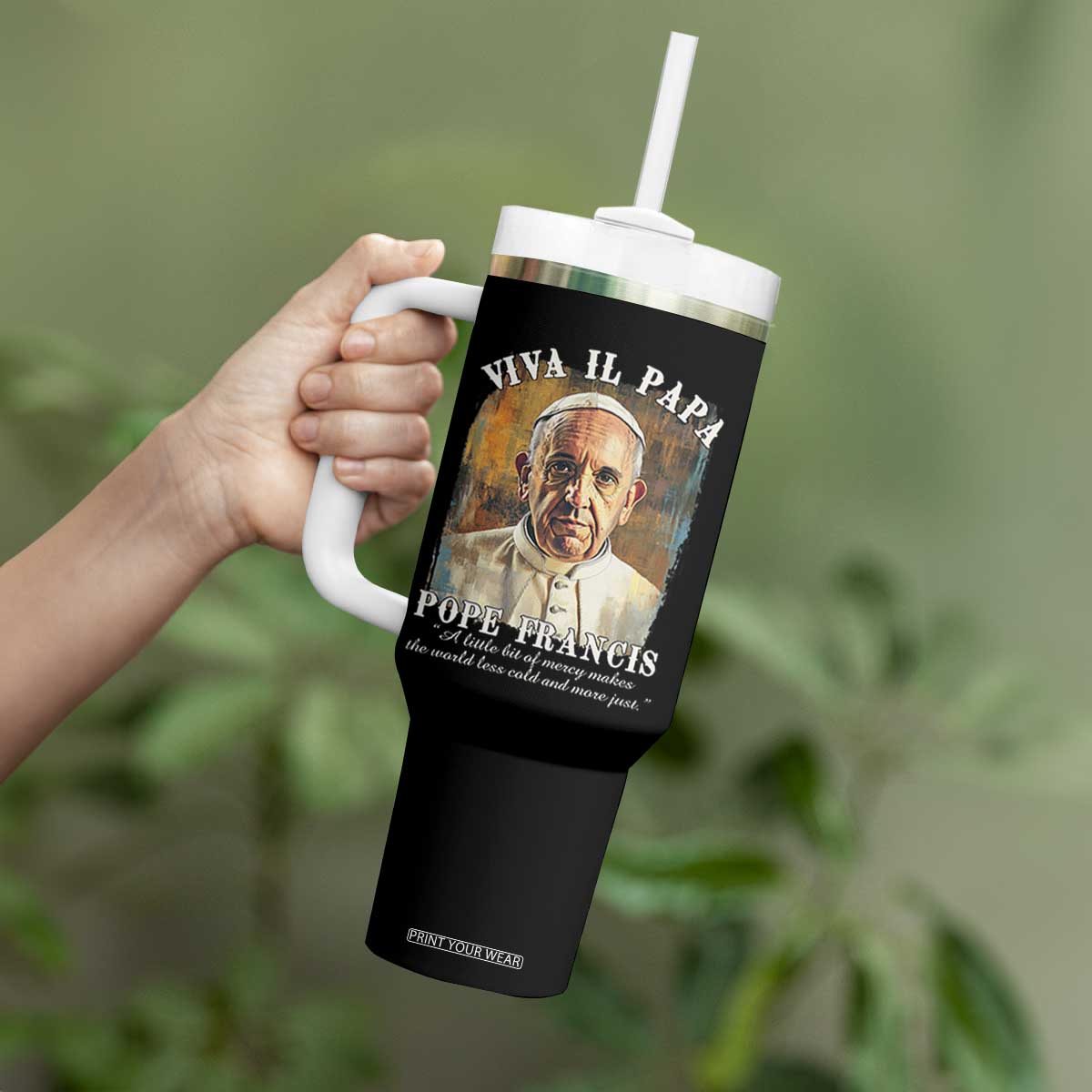 Viva il Papa Pope Francis Tumbler With Handle Papa Memorial Tribute TS02 Print Your Wear